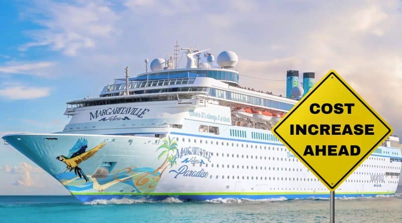 margaritaville at sea ship and cost increase sign